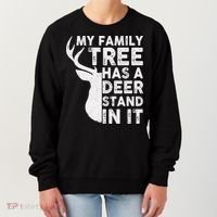 My Family Has A Deer Stand In It Women's Sweatshirt thumb 0