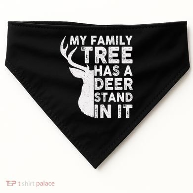 My Family Has A Deer Stand In It USA-Made Doggie Bandana
