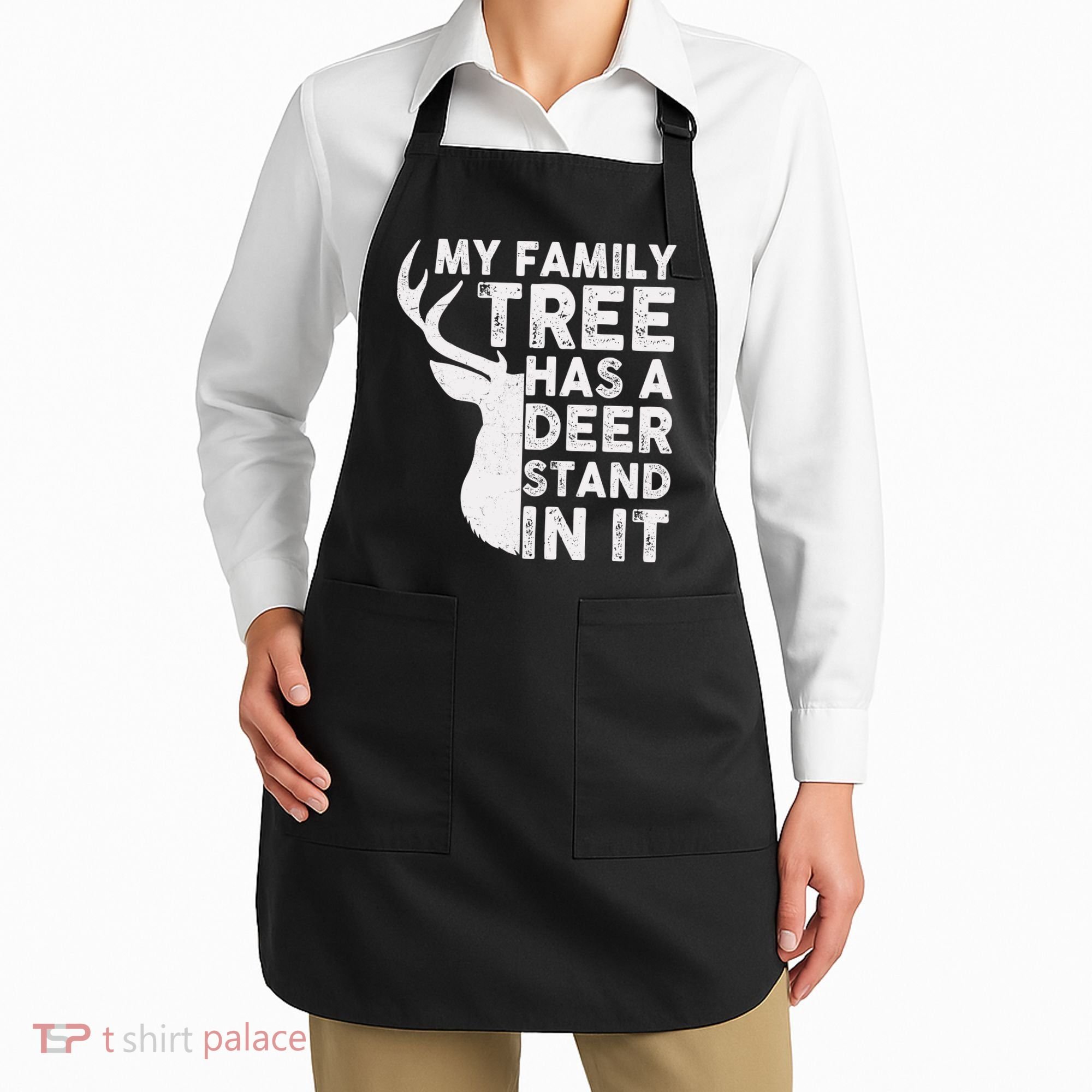 My Family Has A Deer Stand In It Apron