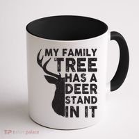 My Family Has A Deer Stand In It Coffee Mug thumb 1