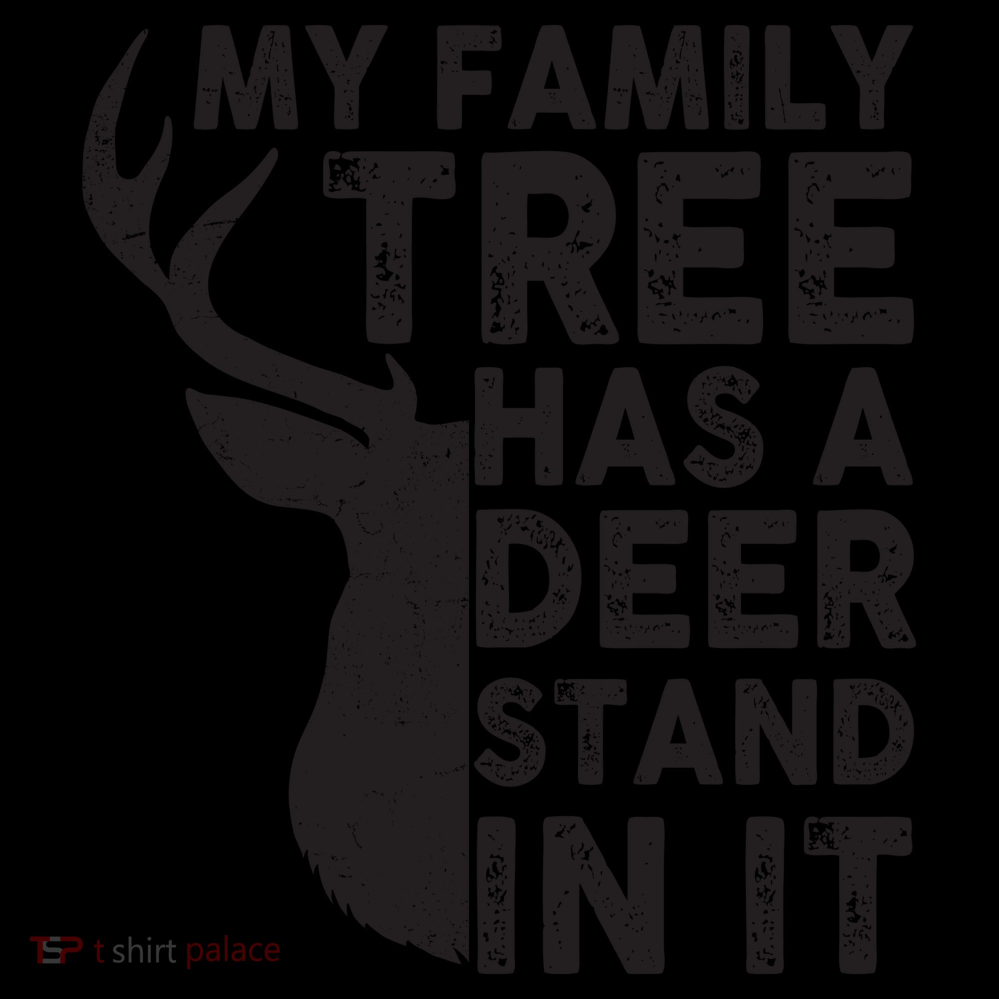 My Family Has A Deer Stand In It Coffee Mug