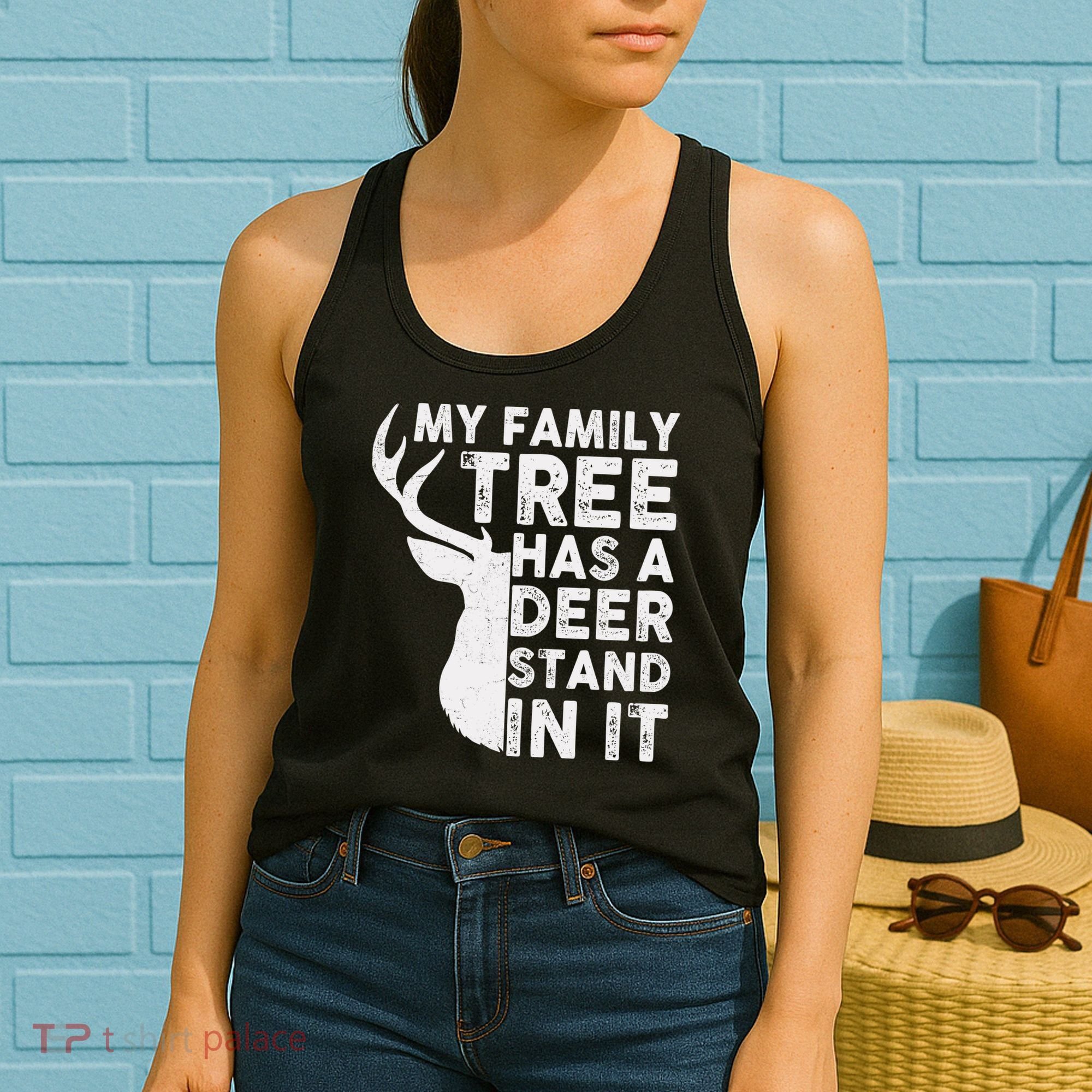 My Family Has A Deer Stand In It Women's Tank Top