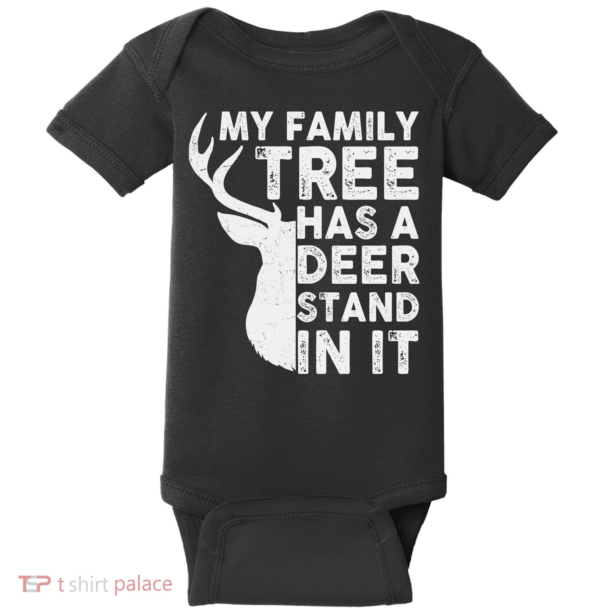 My Family Has A Deer Stand In It Baby Bodysuit