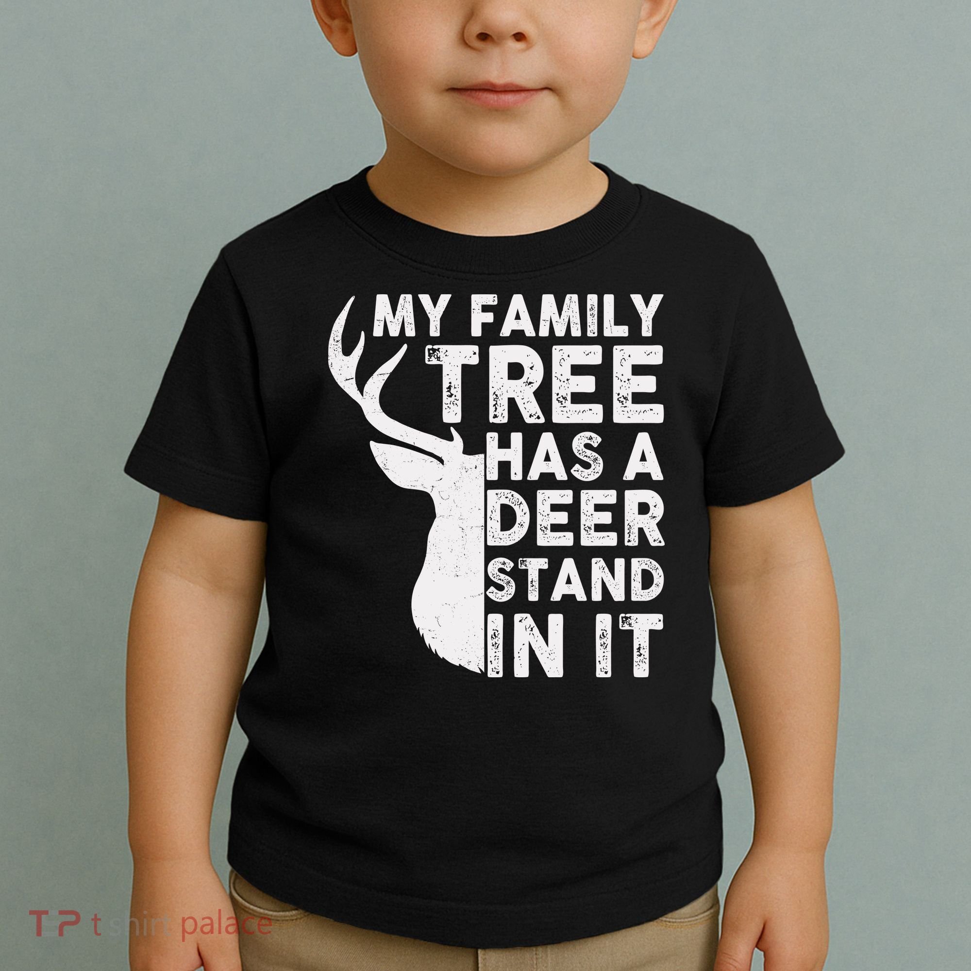 My Family Has A Deer Stand In It Toddler T-Shirt