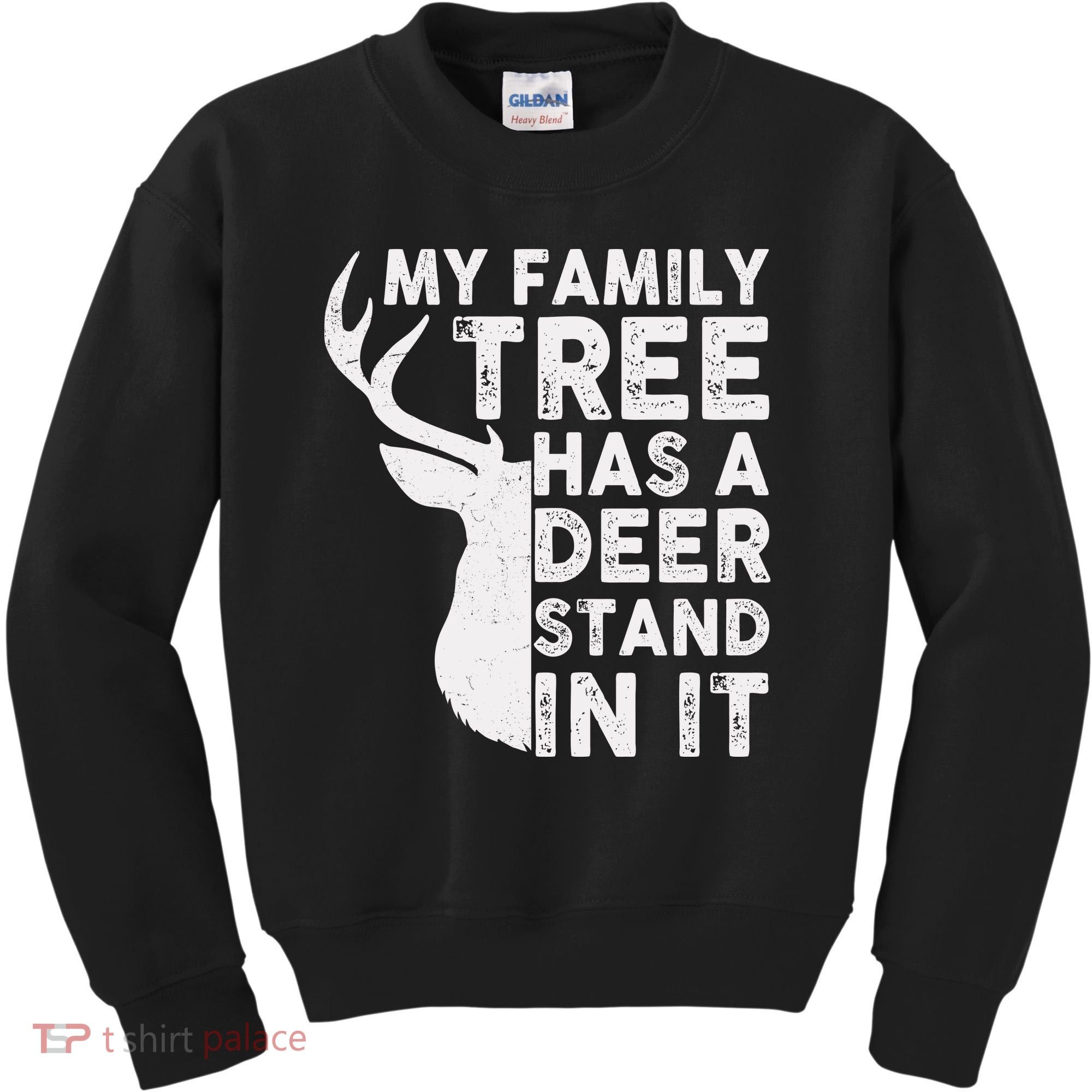 My Family Has A Deer Stand In It Kids Sweatshirt
