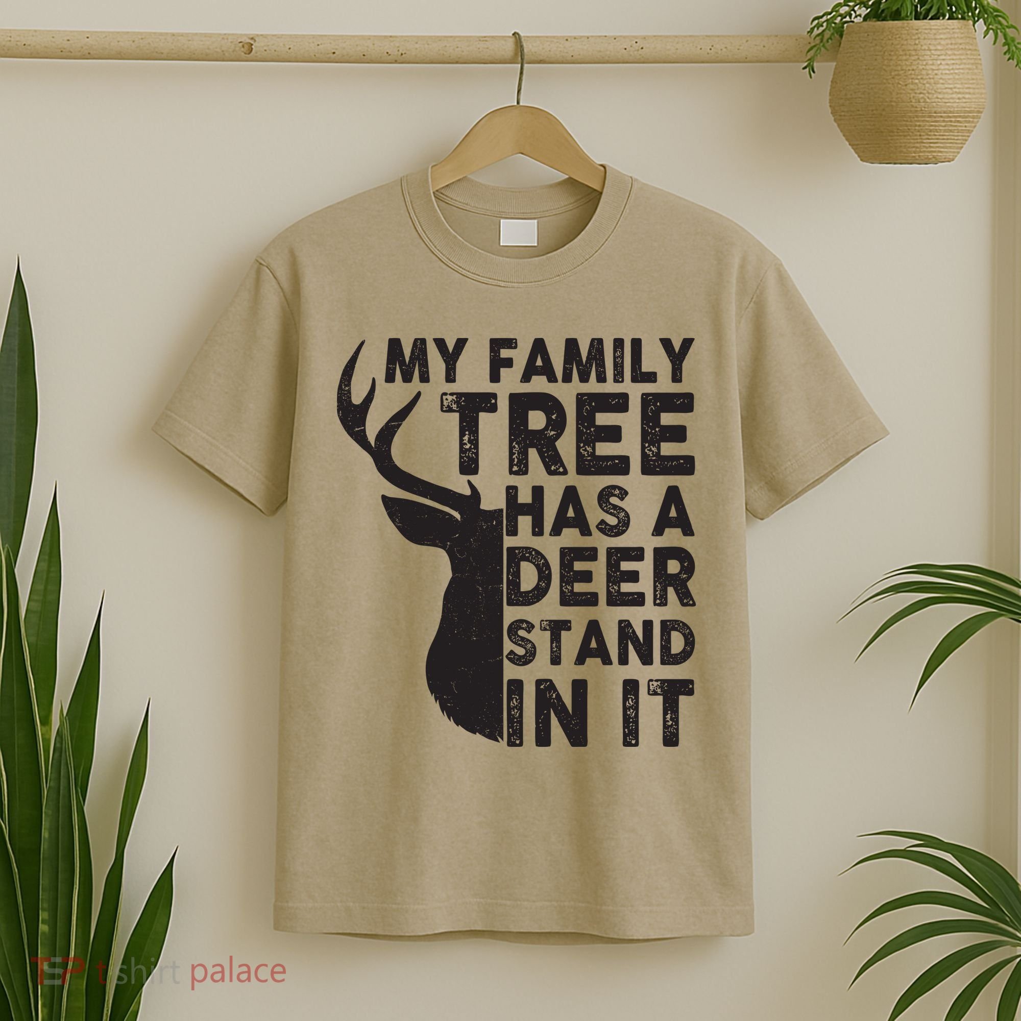 My Family Has A Deer Stand In It T-Shirt
