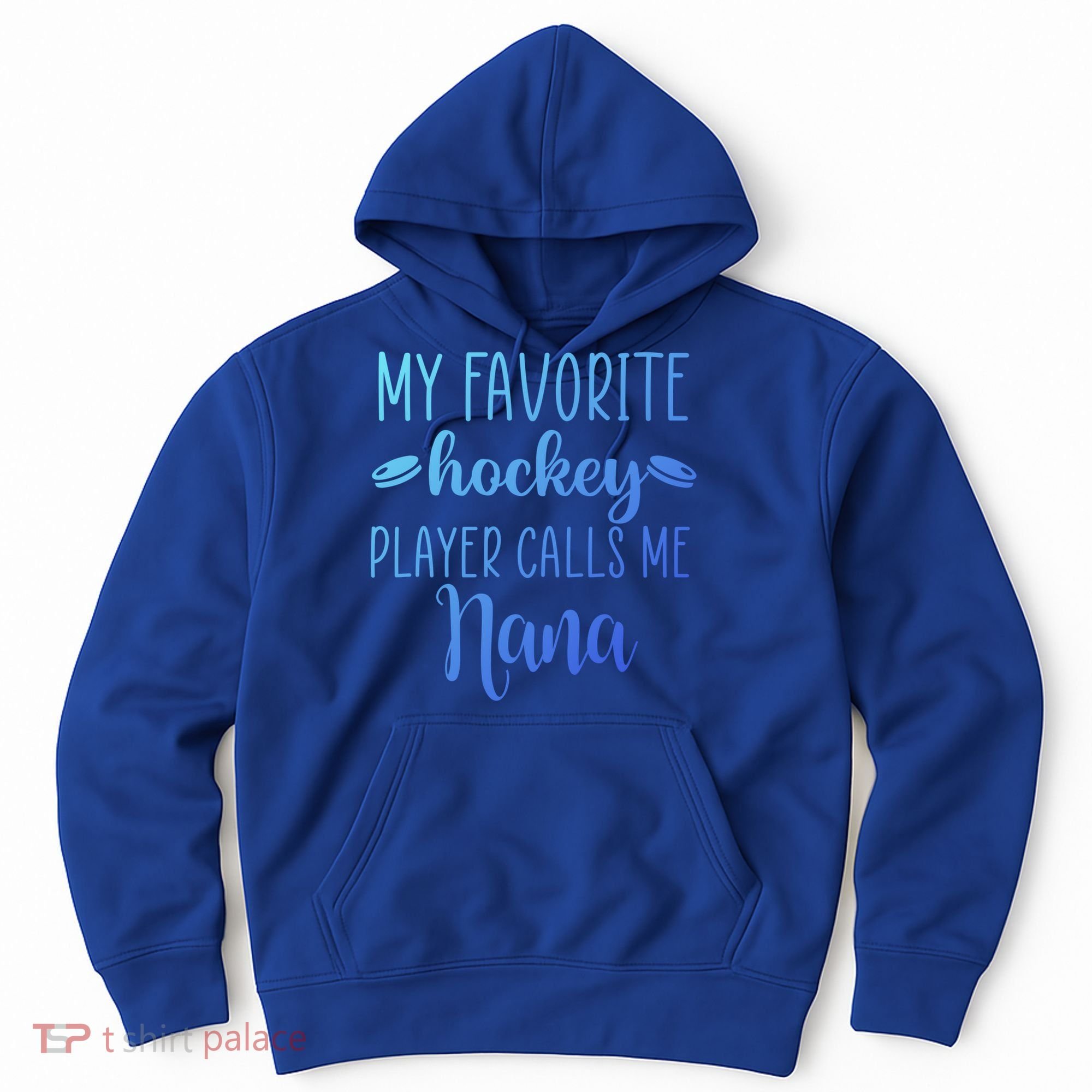 My Favorite Hockey Player Calls Me Nana Gift Hoodie