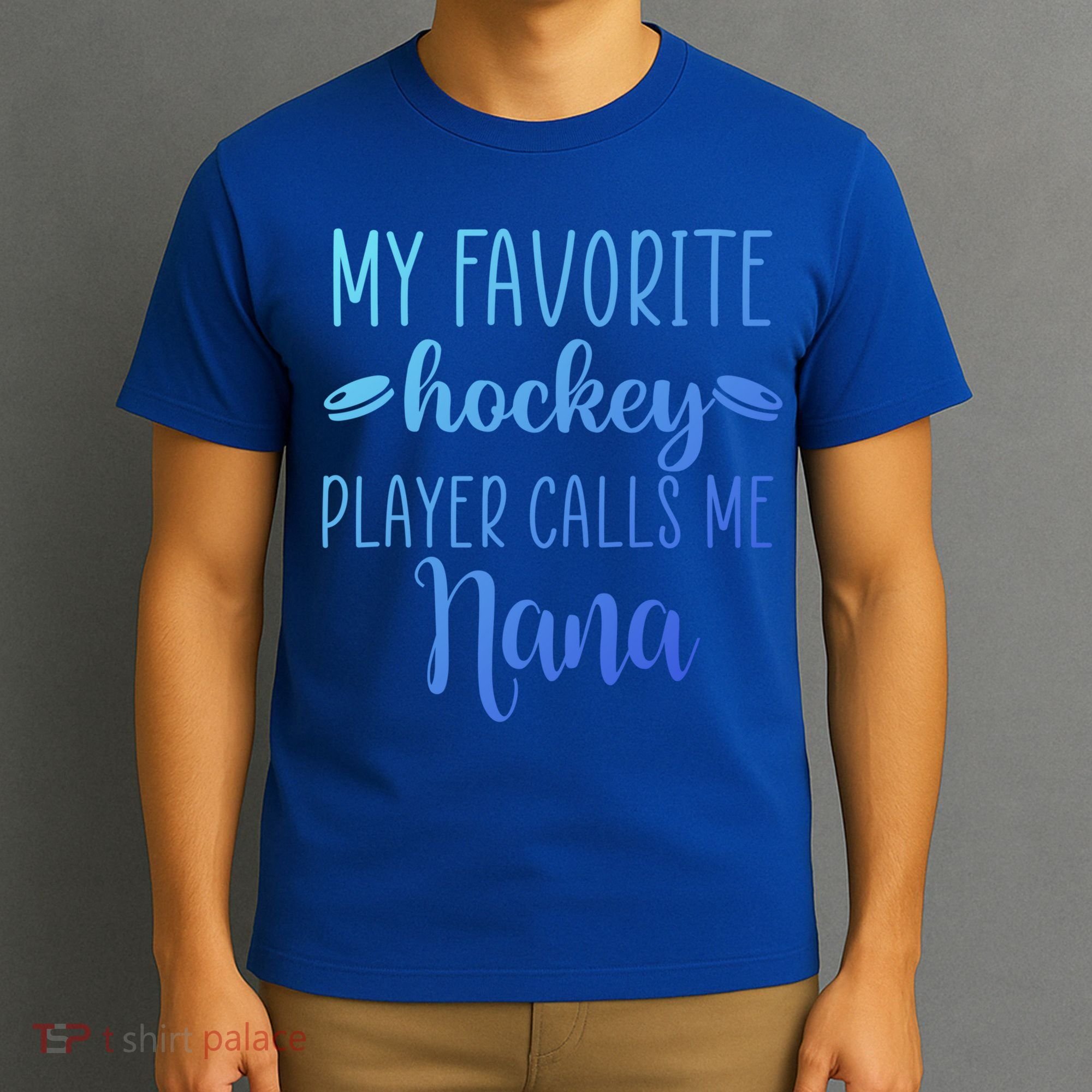 My Favorite Hockey Player Calls Me Nana Gift T-Shirt