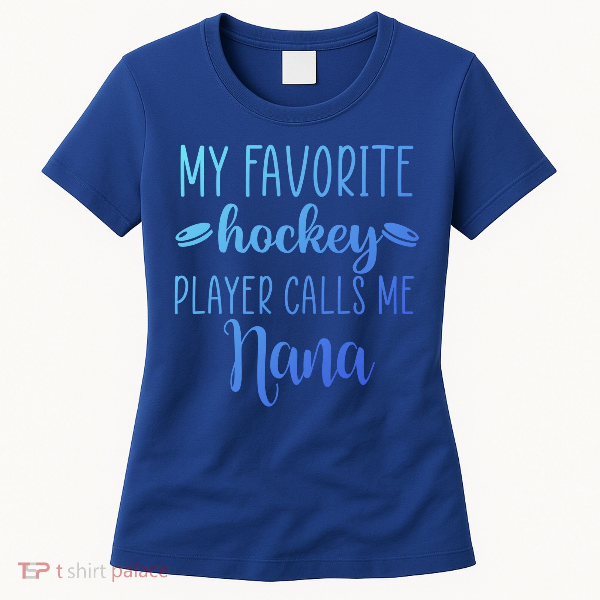 My Favorite Hockey Player Calls Me Nana Gift Women's T-Shirt