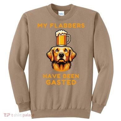 My Flabbers Have Been Gasted Distressed Retro Funny Dog Sweatshirt