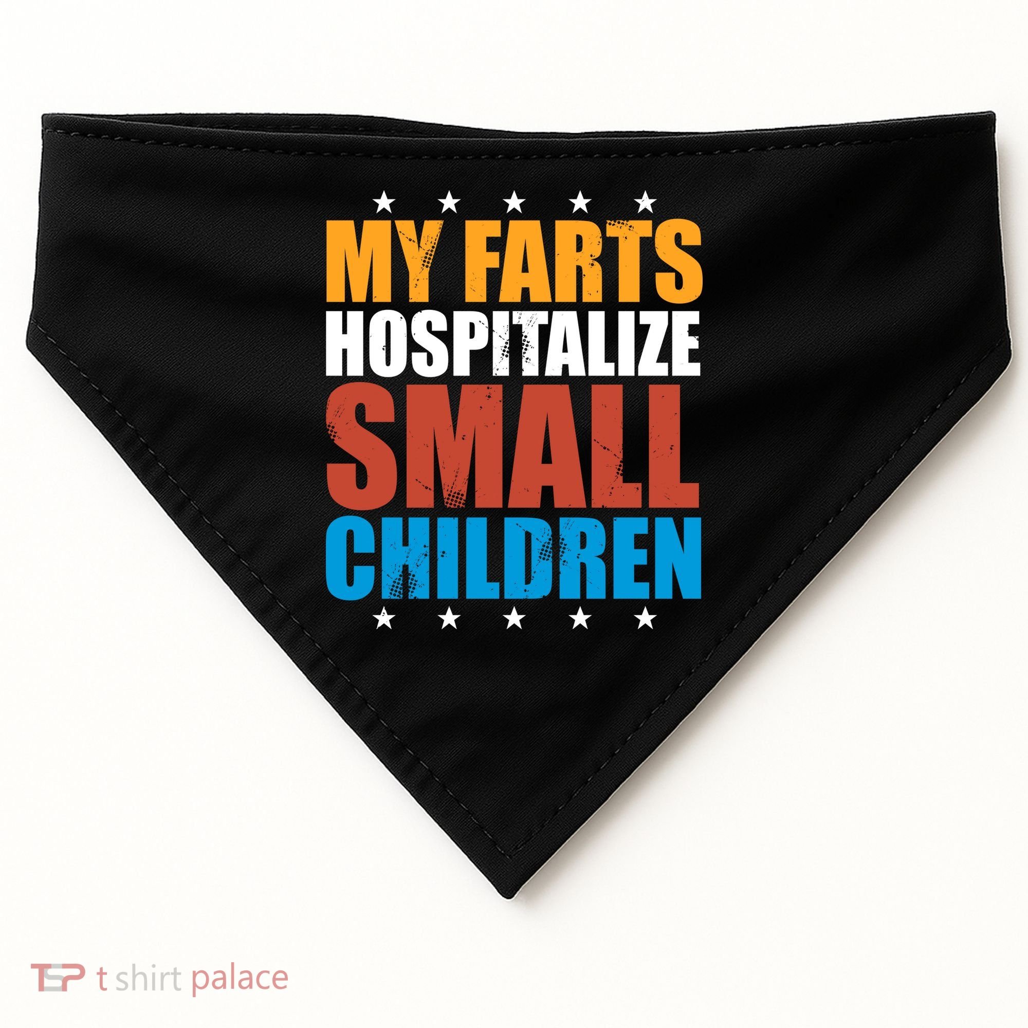 My Farts Hospitalize Small Children USA-Made Doggie Bandana