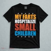 My Farts Hospitalize Small Children T-Shirt thumb 5