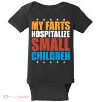 My Farts Hospitalize Small Children Baby Bodysuit thumb 0