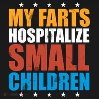 My Farts Hospitalize Small Children Kids T-Shirt thumb 4
