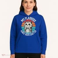 My Flabbers Have Been Gasted Hoodie thumb 5