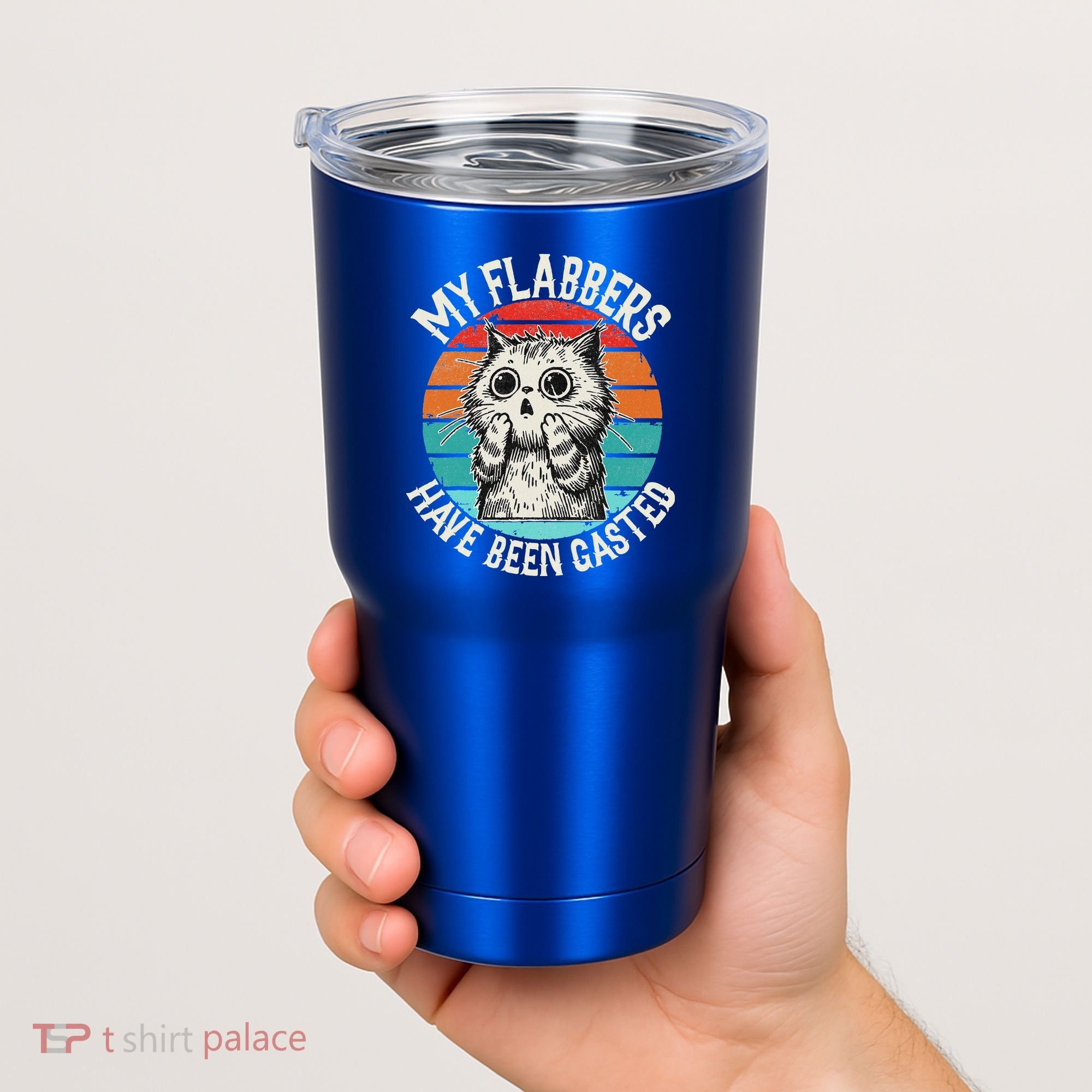 My Flabbers Have Been Gasted Tumbler