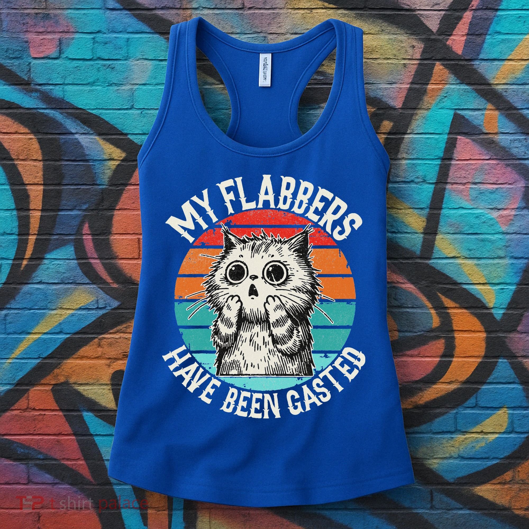 My Flabbers Have Been Gasted Women's Tank Top