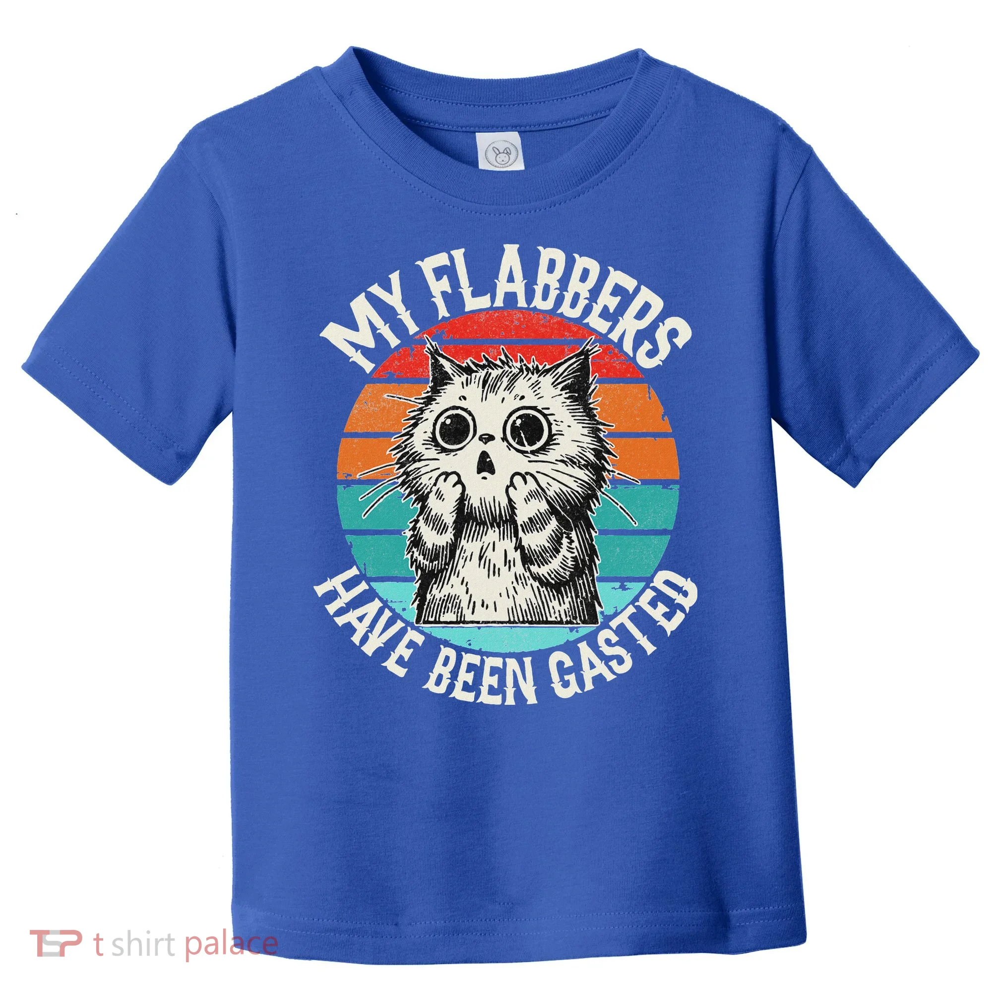 My Flabbers Have Been Gasted Toddler T-Shirt
