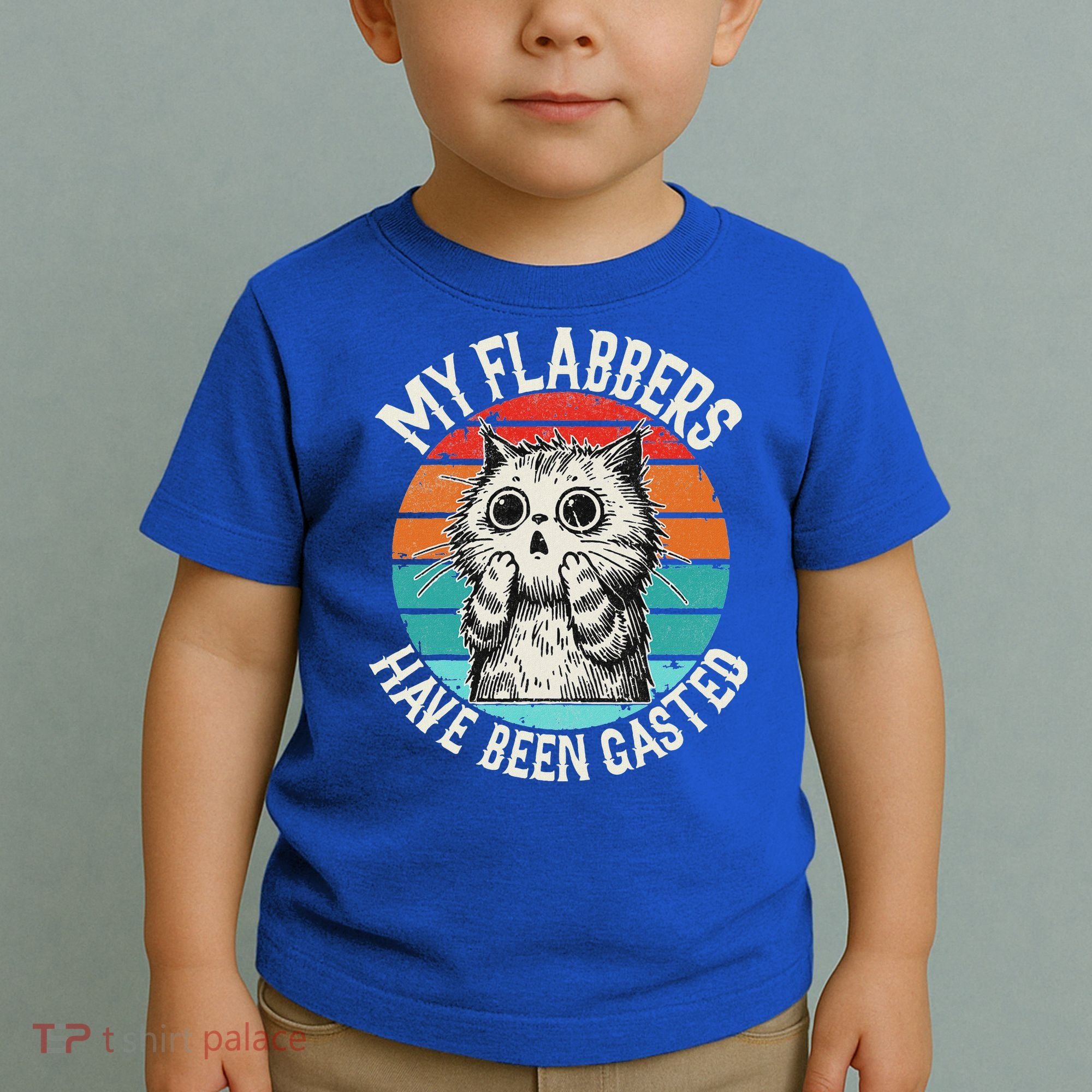 My Flabbers Have Been Gasted Toddler T-Shirt