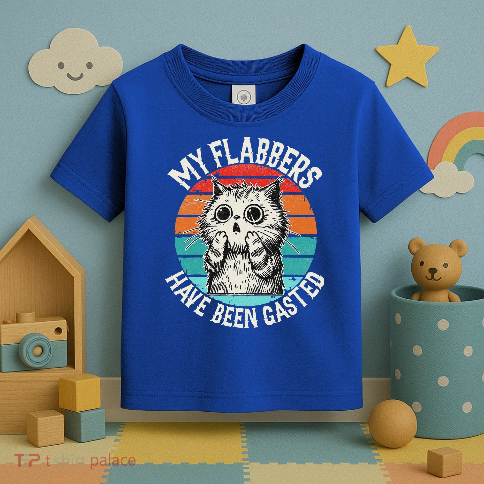 My Flabbers Have Been Gasted Toddler T-Shirt