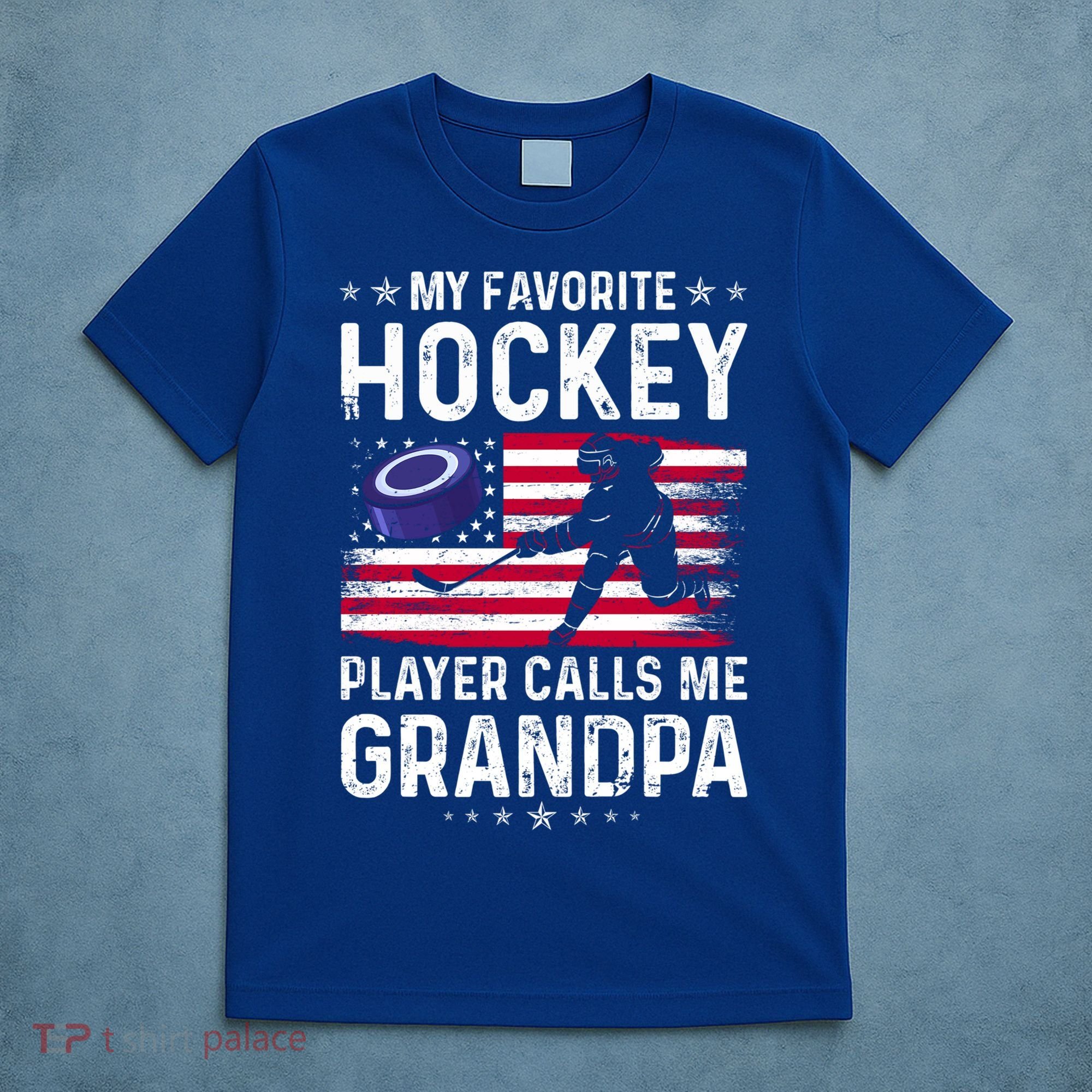 My Favorite Hockey Player Calls Me Grandpa American Flag Gift T-Shirt