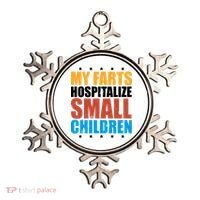 My Farts Hospitalize Small Children Funny Ornament thumb 0