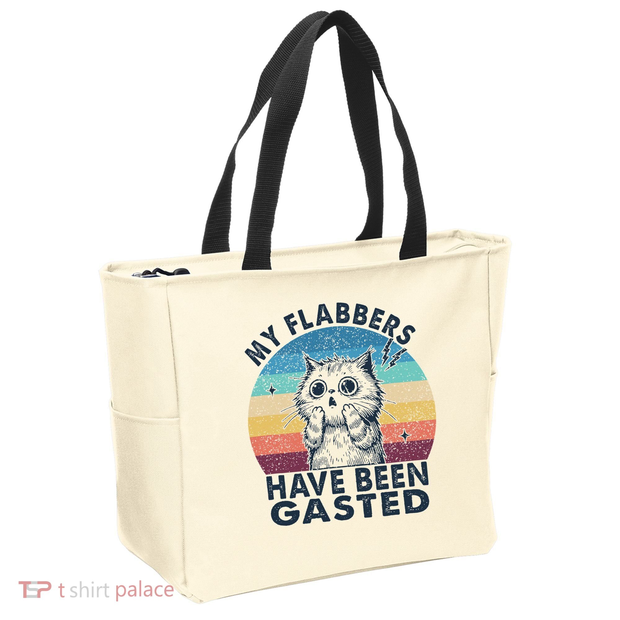 My Flabbers Have Been Gasted Tote Bag