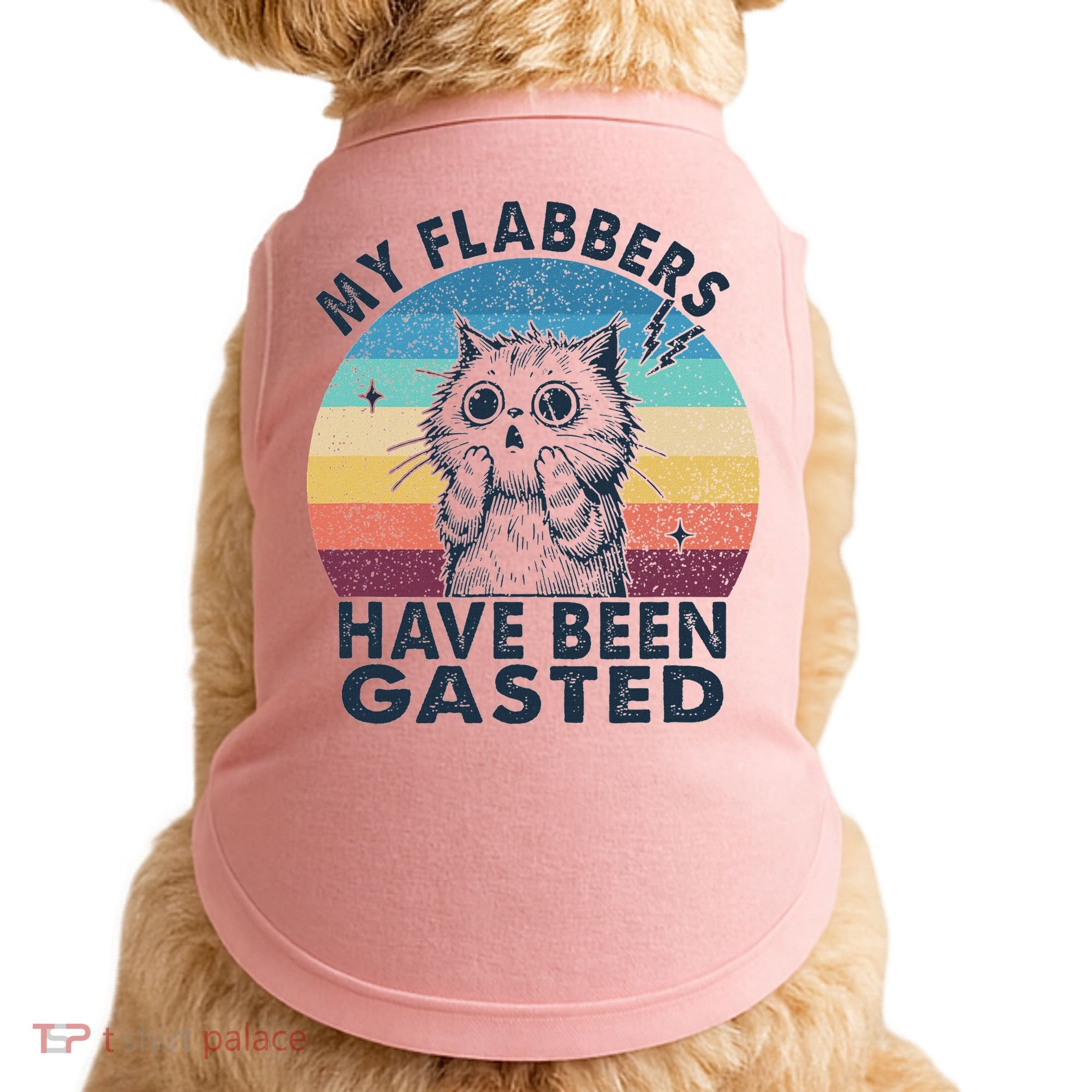 My Flabbers Have Been Gasted Doggie Tank