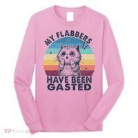 My Flabbers Have Been Gasted Long Sleeve Shirt thumb 0