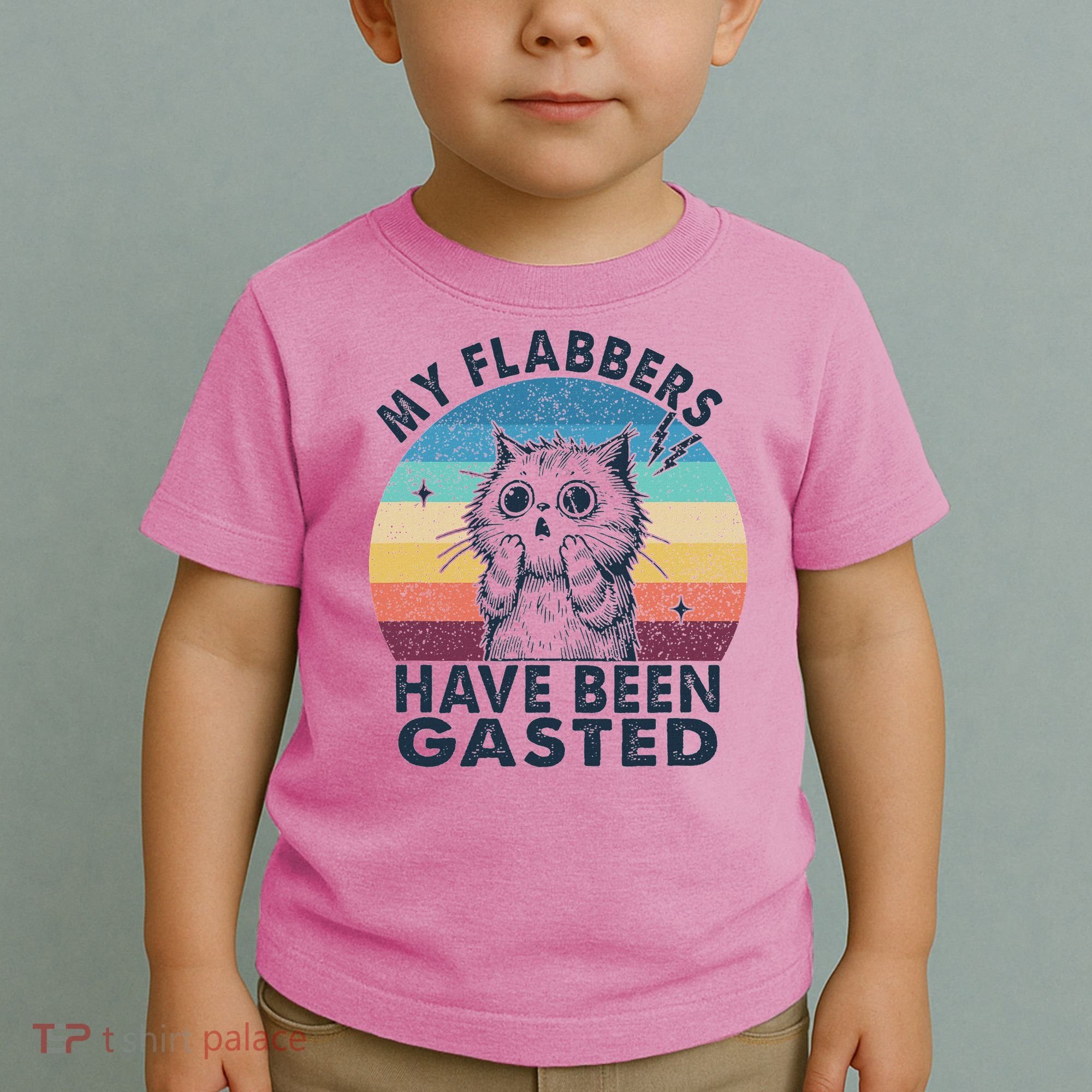 My Flabbers Have Been Gasted Toddler T-Shirt