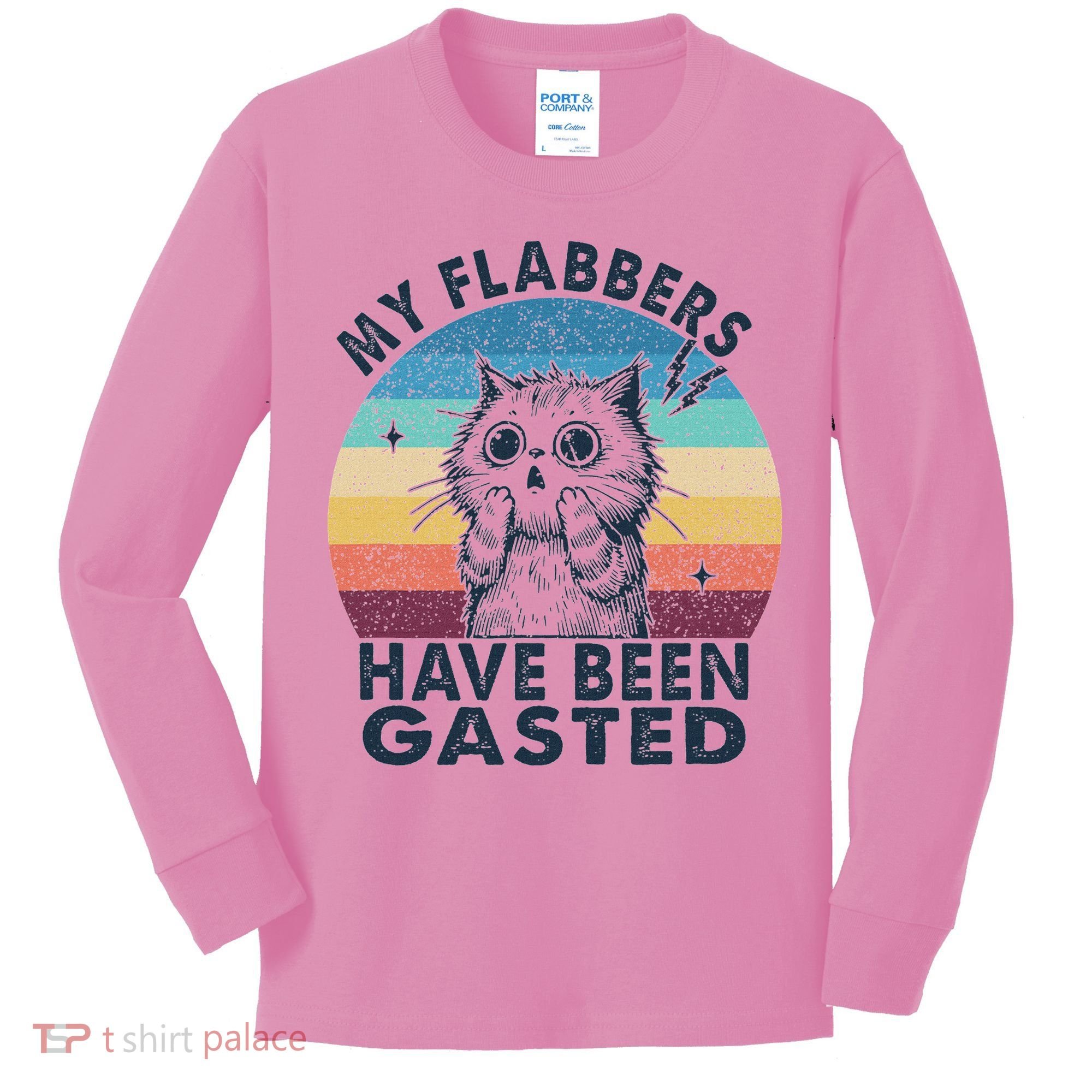 My Flabbers Have Been Gasted Kids Long Sleeve Shirt