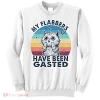 My Flabbers Have Been Gasted Sweatshirt thumb 0