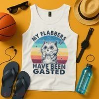 My Flabbers Have Been Gasted Tank Top thumb 4