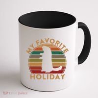 My Favorite Holiday Ground Hog Sunset Gift Groundhog Day Coffee Mug thumb 1