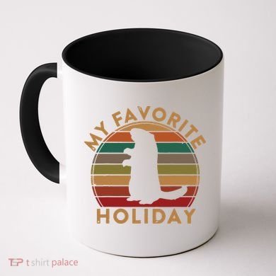 My Favorite Holiday Ground Hog Sunset Gift Groundhog Day Coffee Mug