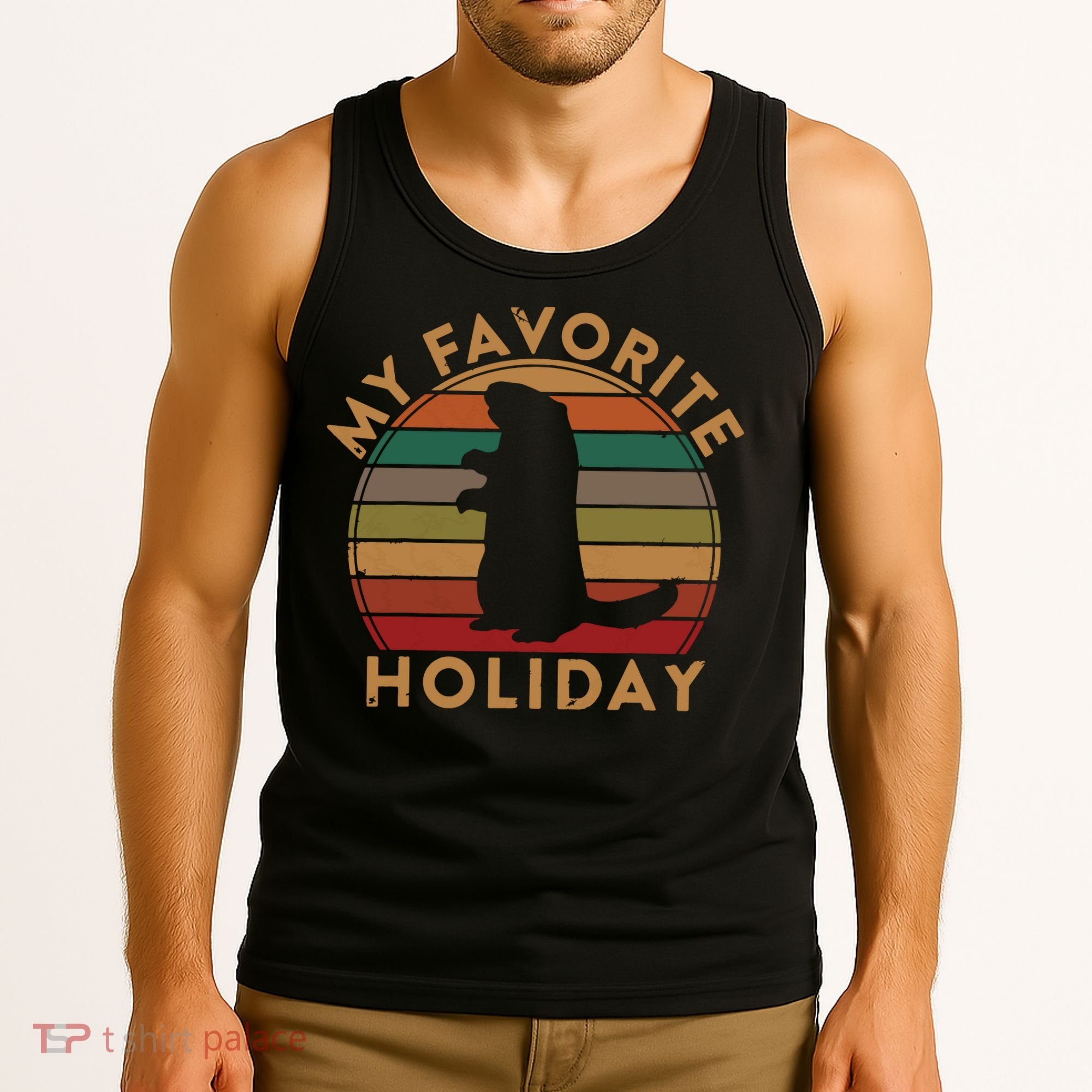 My Favorite Holiday Ground Hog Sunset Gift Groundhog Day Tank Top