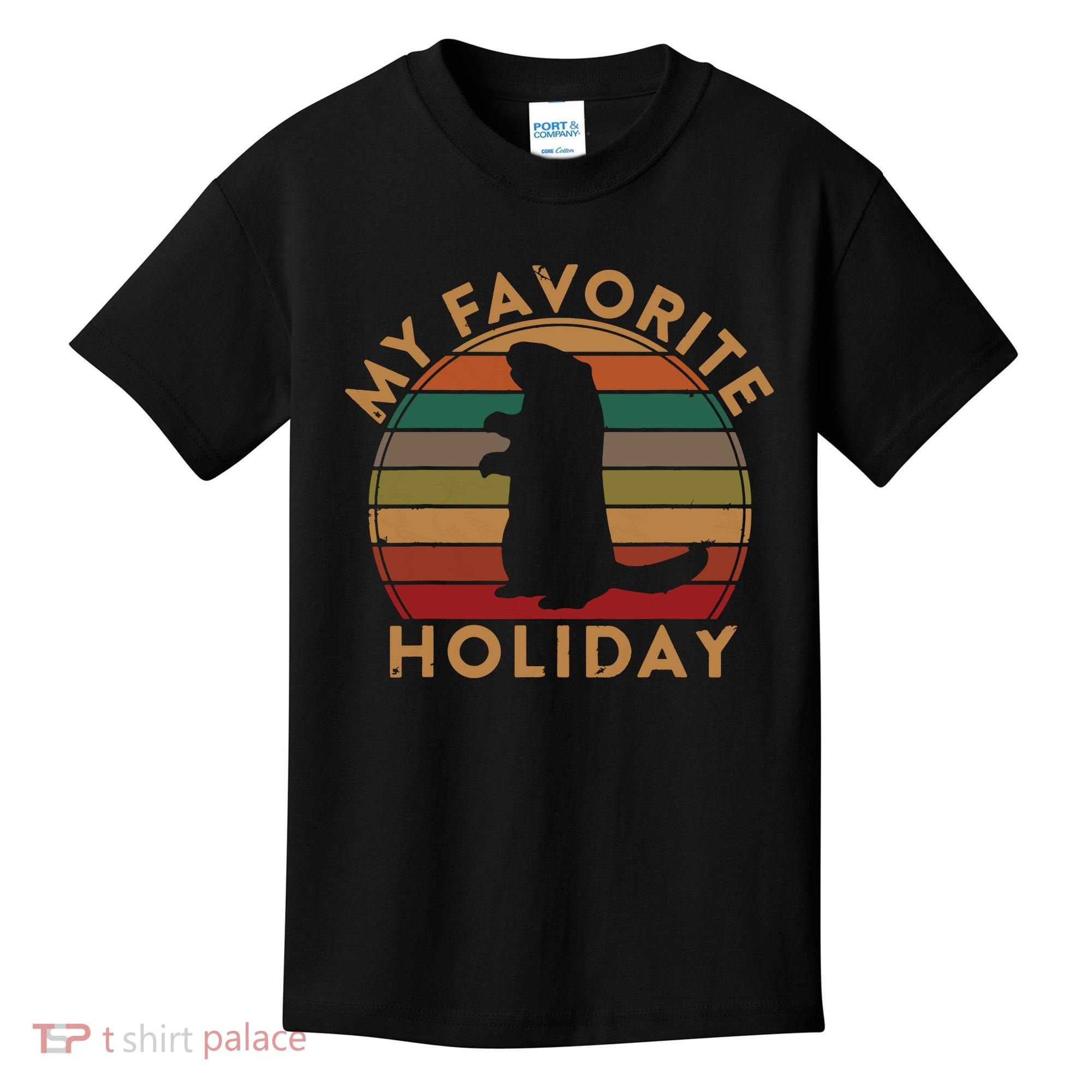 My Favorite Holiday Ground Hog Sunset Gift Groundhog Day Kids T-Shirt