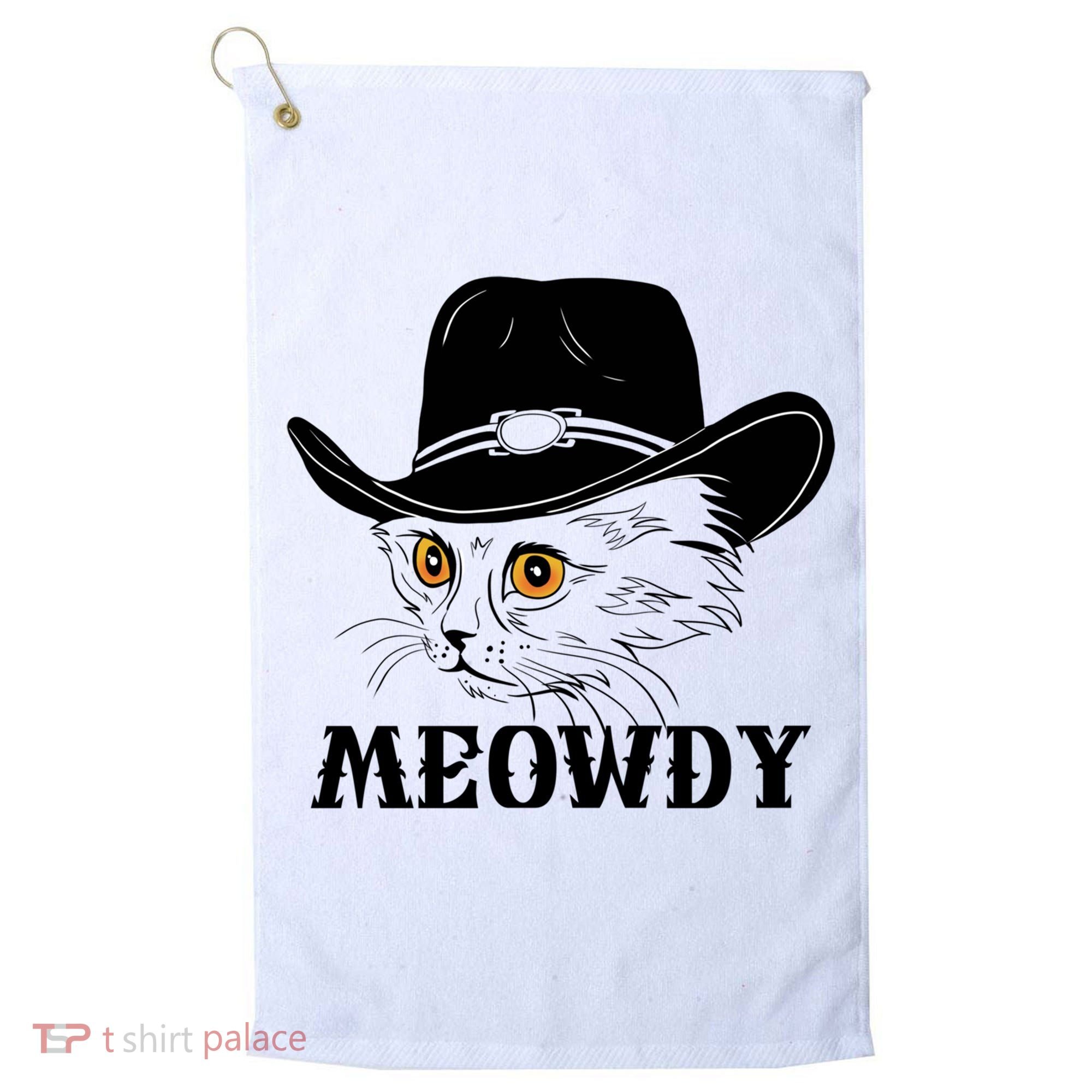 Meowdy Funny Howdy Cat Dad Joke Gift Golf Towel