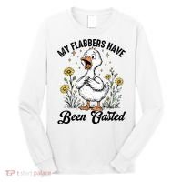 My Flabbers Have Been Gasted – Funny Sarcastic Goose Humor  Long Sleeve Shirt thumb 0