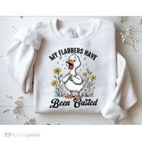My Flabbers Have Been Gasted – Funny Sarcastic Goose Humor  Sweatshirt thumb 2