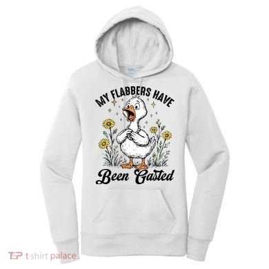 My Flabbers Have Been Gasted – Funny Sarcastic Goose Humor  Women's Hoodie