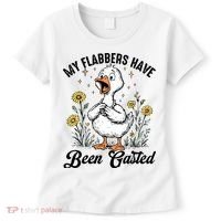 My Flabbers Have Been Gasted – Funny Sarcastic Goose Humor  Women's T-Shirt thumb 0