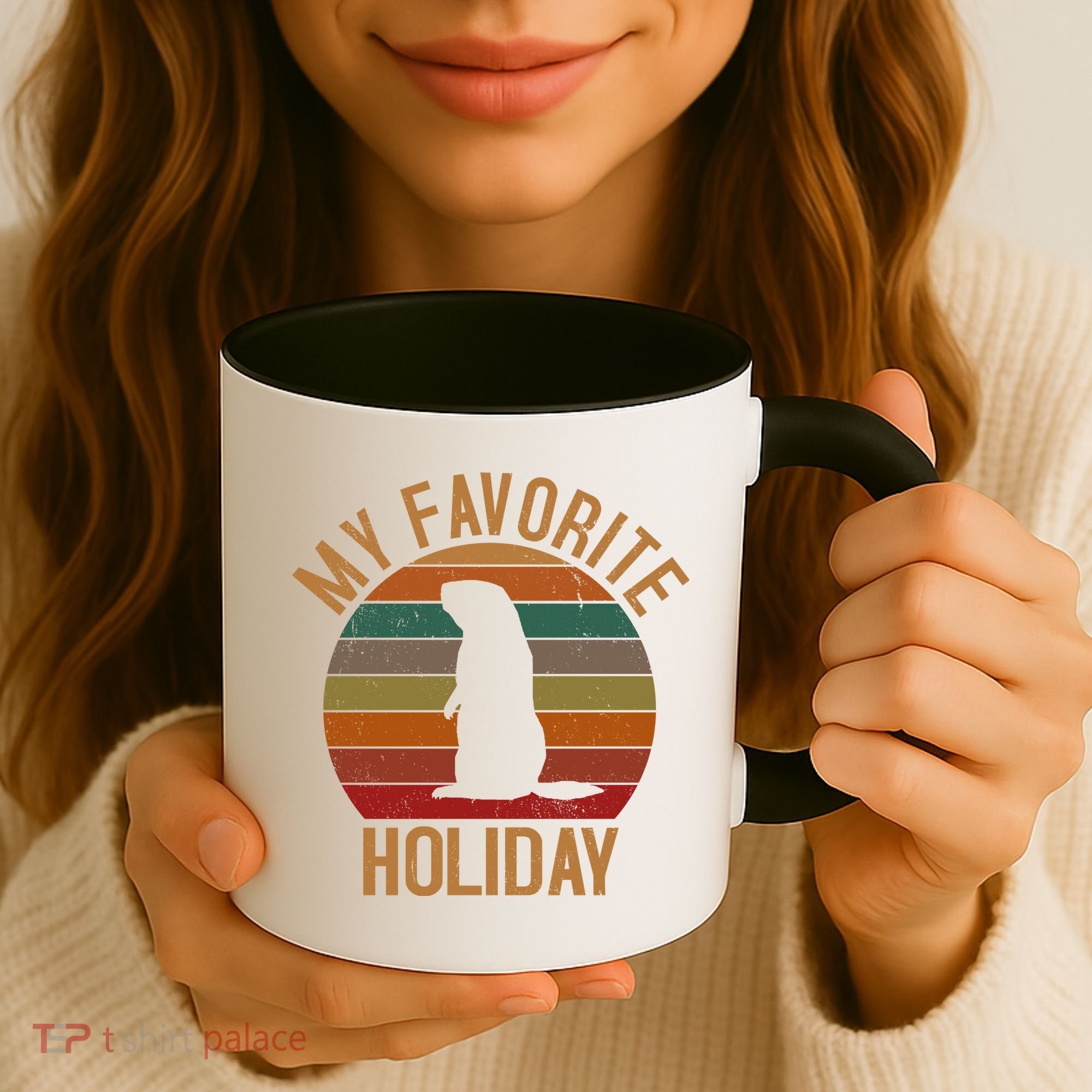 My Favorite Holiday Groundhog Day Coffee Mug