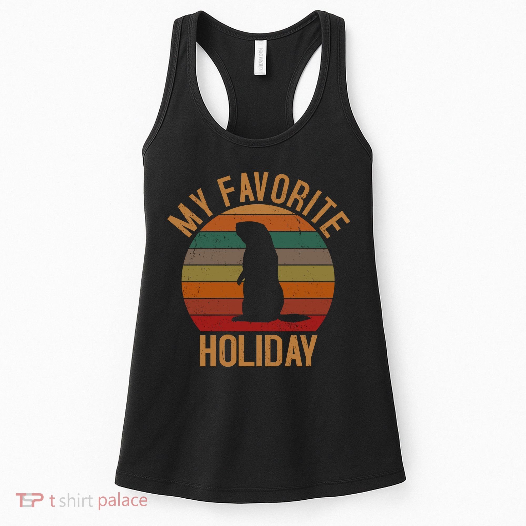 My Favorite Holiday Groundhog Day Women's Tank Top