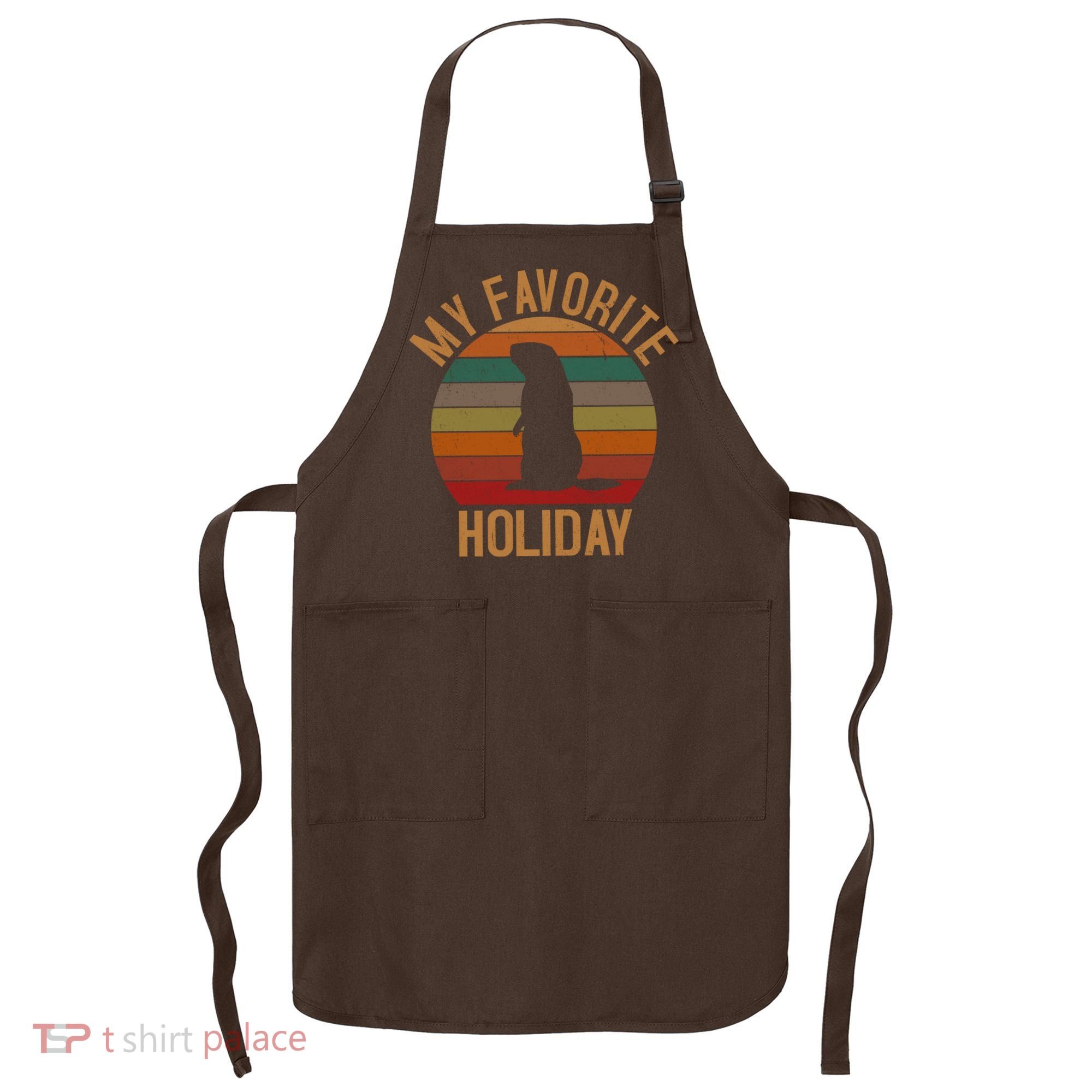 My Favorite Holiday Groundhog Day Apron