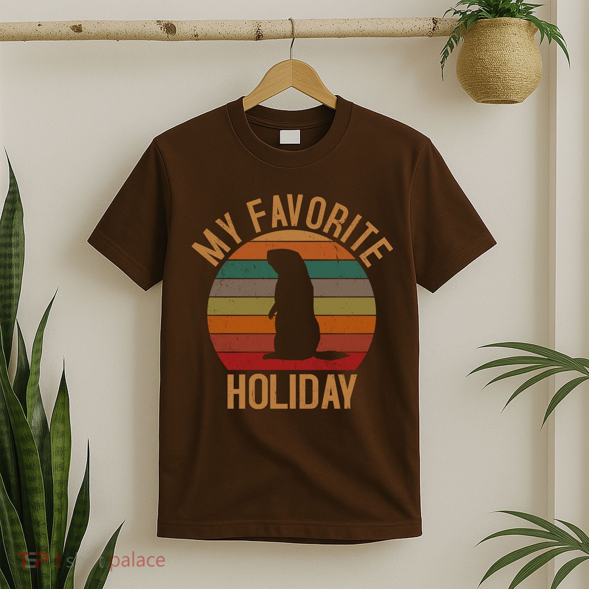 My Favorite Holiday Groundhog Day T-Shirt