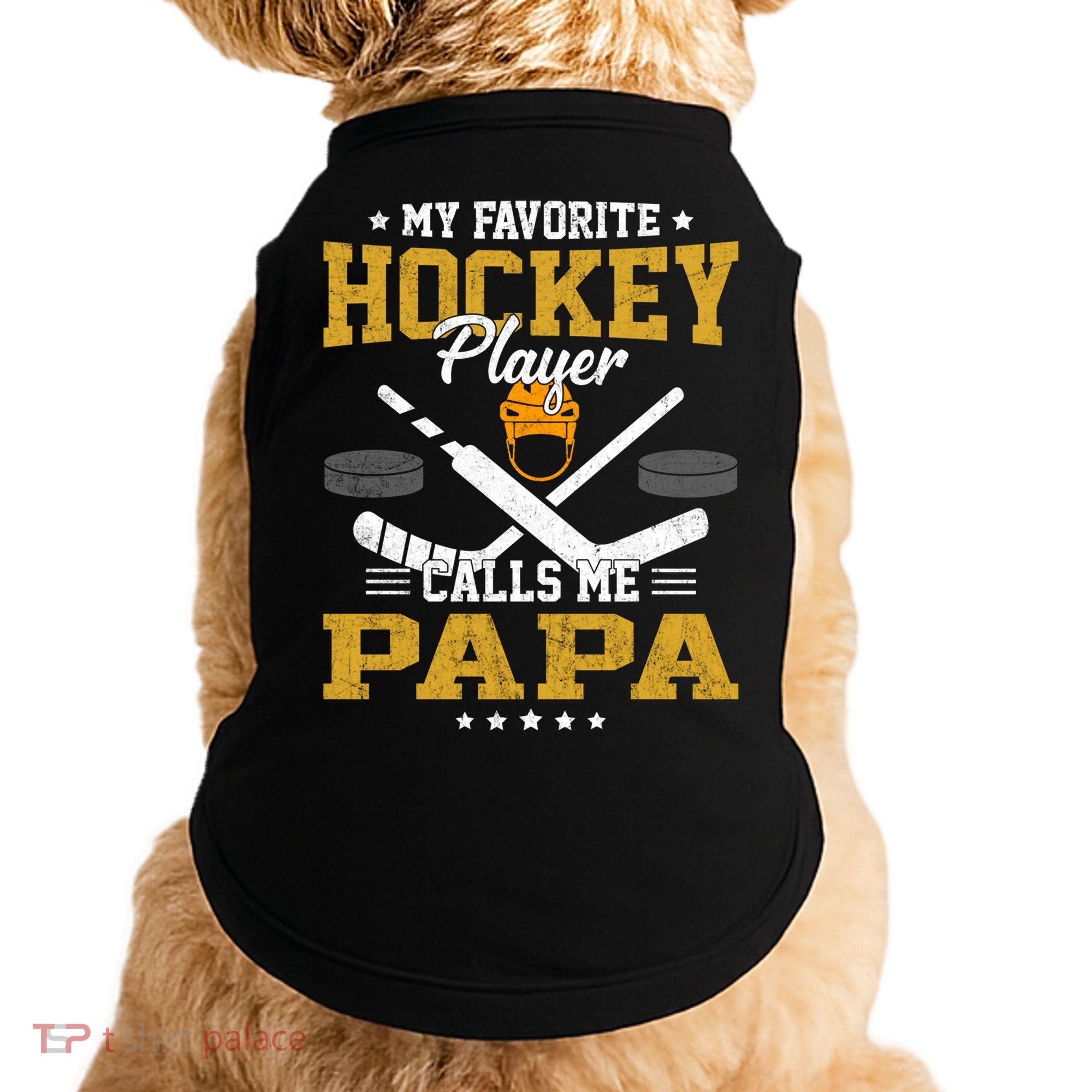 My Favorite Hockey Player Calls Me Papa Gift Doggie Tank
