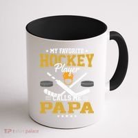 My Favorite Hockey Player Calls Me Papa Gift Coffee Mug thumb 1