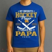 My Favorite Hockey Player Calls Me Papa Gift T-Shirt thumb 3