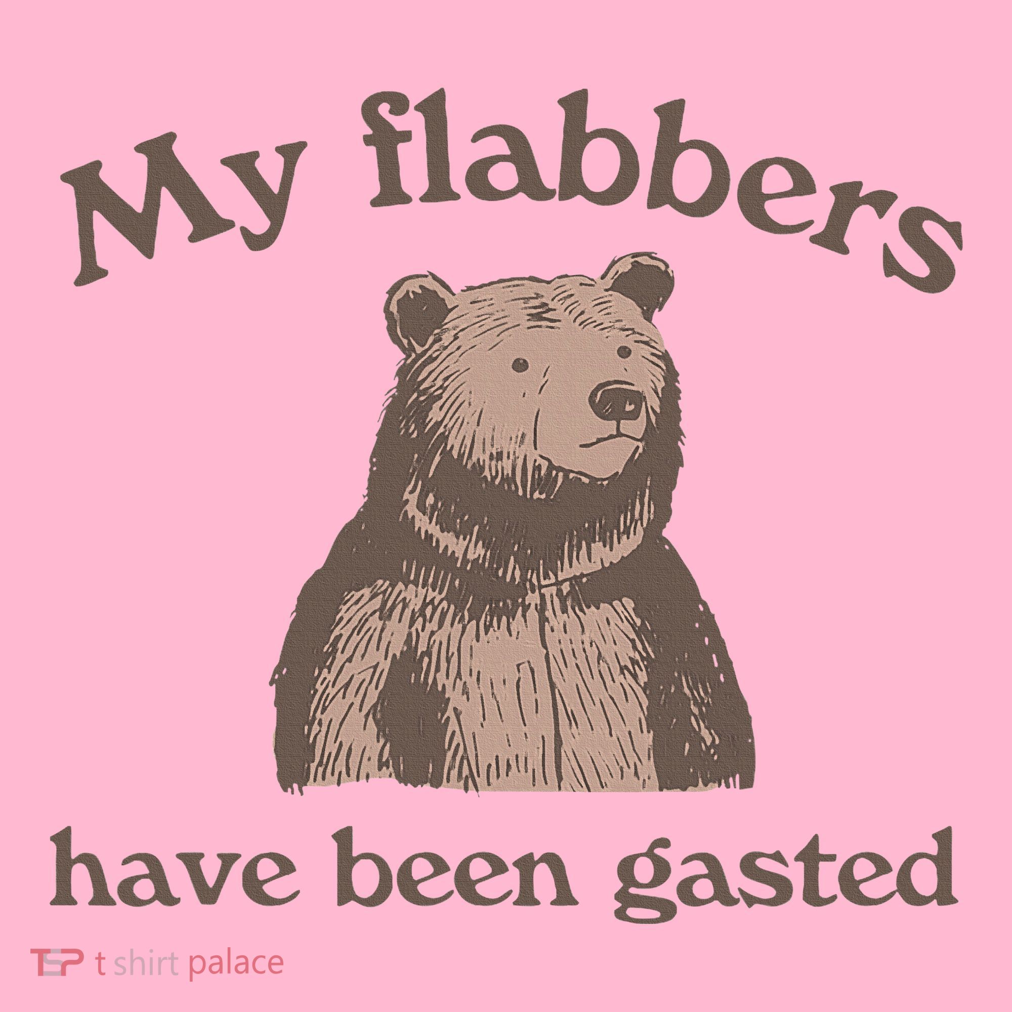 My Flabbers Have Been Gasted Long Sleeve Shirt